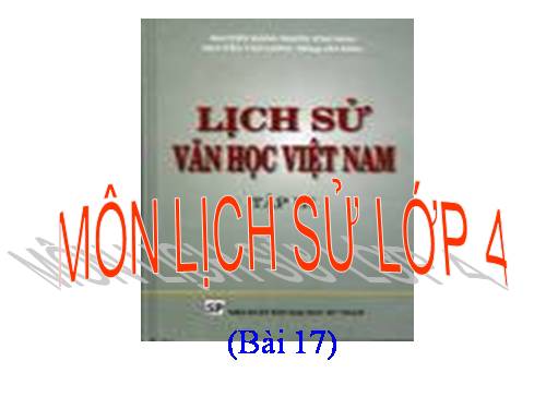 Bài 17. Nhà Hậu Lê và việc tổ chức quản lí đất nước