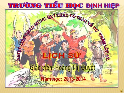 Bài 7. Đinh Bộ Lĩnh dẹp loạn 12 sứ quân