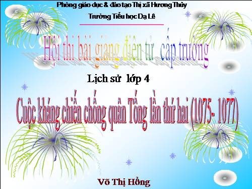 Bài 11. Cuộc kháng chiến chống quân Tống xâm lược lần thứ hai (1075 - 1077)