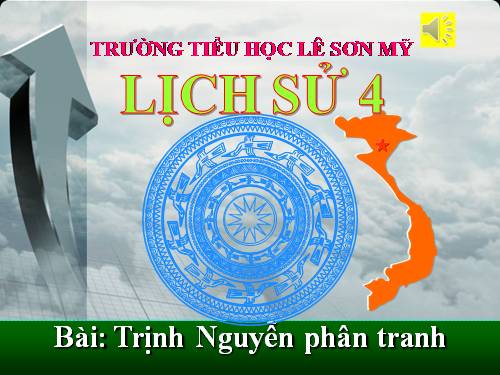 Bài 21. Trịnh - Nguyễn phân tranh