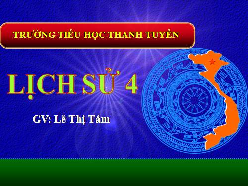 Bài 17. Nhà Hậu Lê và việc tổ chức quản lí đất nước