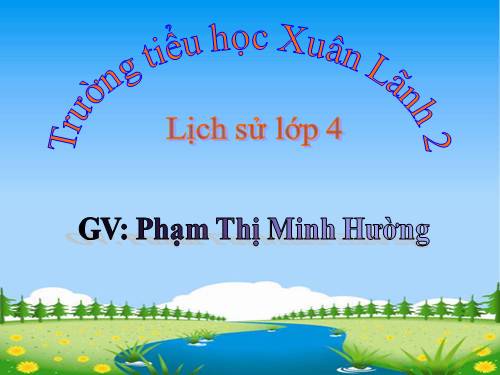 Bài 17. Nhà Hậu Lê và việc tổ chức quản lí đất nước