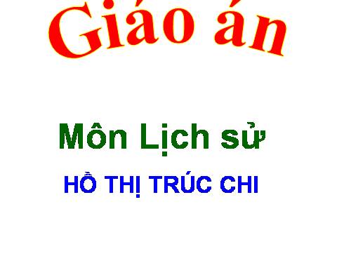 Bài 11. Cuộc kháng chiến chống quân Tống xâm lược lần thứ hai (1075 - 1077)