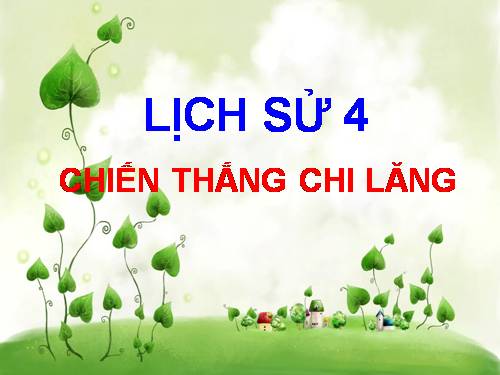 Bài 16. Chiến thắng Chi Lăng