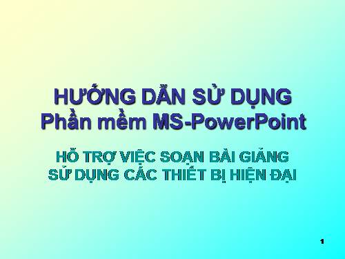 Cách Soạn giáo án điện tử-phần 1