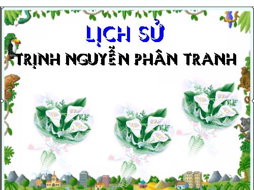 Bài 21. Trịnh - Nguyễn phân tranh