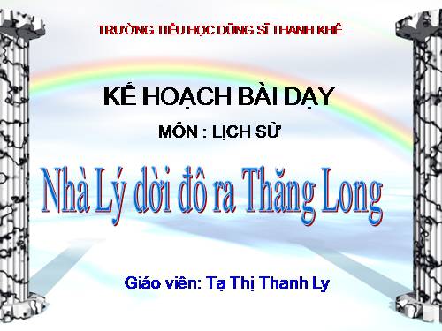 Bài 9. Nhà Lý dời đô ra Thăng Long