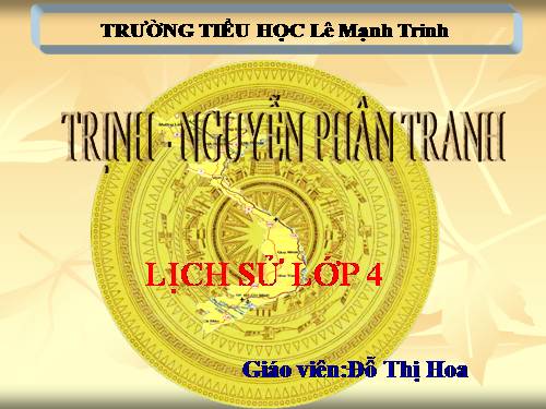 Bài 21. Trịnh - Nguyễn phân tranh