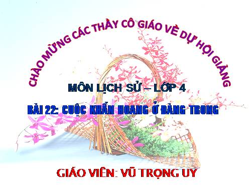 Bài 22. Cuộc khẩn hoang ở Đàng Trong