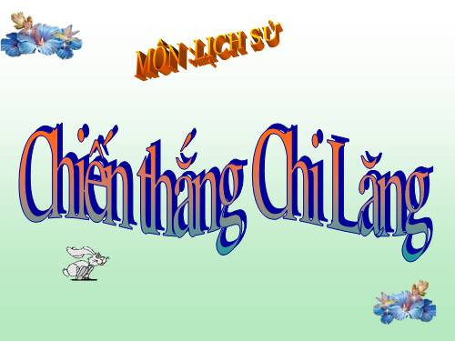 Bài 16. Chiến thắng Chi Lăng