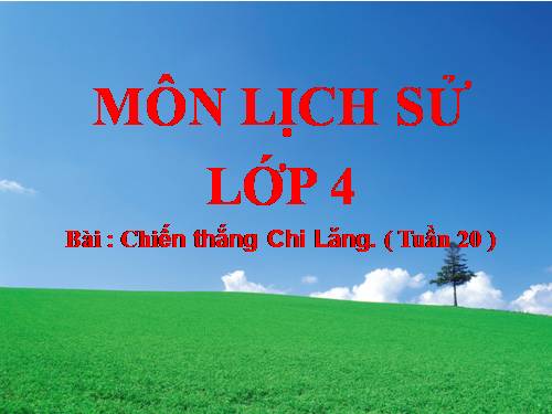 Bài 16. Chiến thắng Chi Lăng