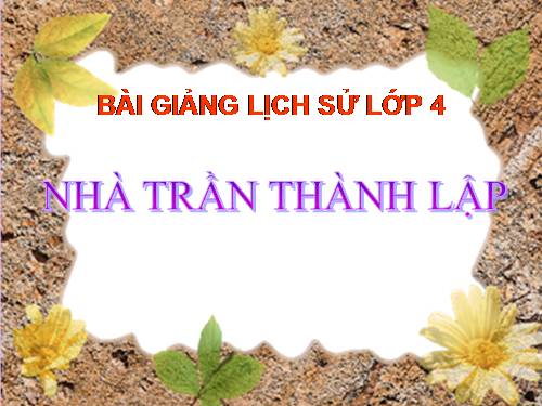 Bài 12. Nhà Trần thành lập