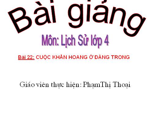 Bài 22. Cuộc khẩn hoang ở Đàng Trong