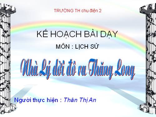 Bài 9. Nhà Lý dời đô ra Thăng Long