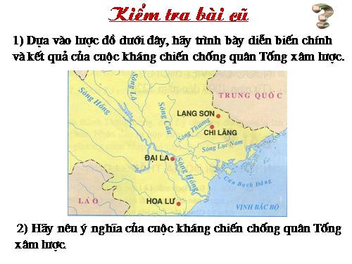 Bài 9. Nhà Lý dời đô ra Thăng Long