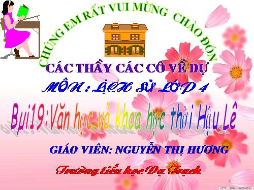 Bài 19. Văn học và khoa học thời Hậu Lê