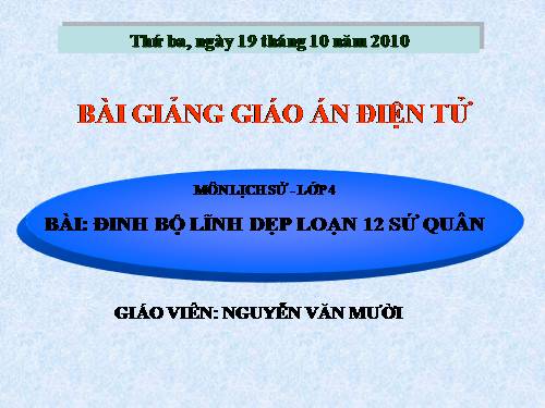 Bài 7. Đinh Bộ Lĩnh dẹp loạn 12 sứ quân