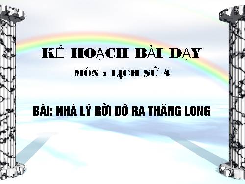 Bài 9. Nhà Lý dời đô ra Thăng Long