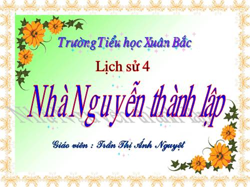 Bài 27. Nhà Nguyễn thành lập