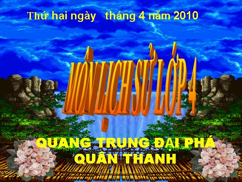 Bài 25. Quang Trung đại phá quân Thanh (Năm 1789)