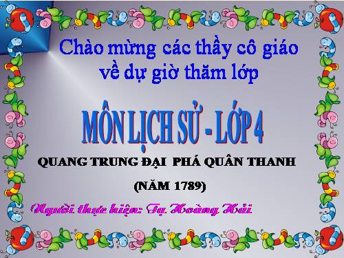 Bài 25. Quang Trung đại phá quân Thanh (Năm 1789)