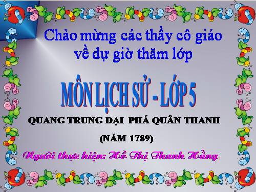 Bài 25. Quang Trung đại phá quân Thanh (Năm 1789)