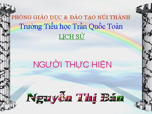 Bài 25. Quang Trung đại phá quân Thanh (Năm 1789)