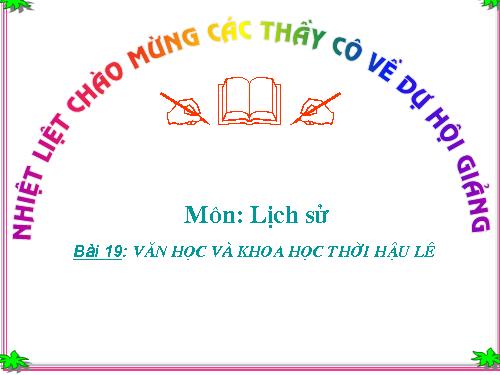 Bài 19. Văn học và khoa học thời Hậu Lê