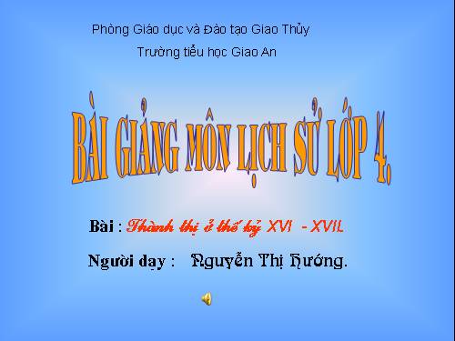 Bài 23. Thành thị ở thế kỉ XVI - XVII