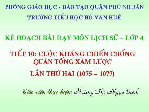 Bài 11. Cuộc kháng chiến chống quân Tống xâm lược lần thứ hai (1075 - 1077)