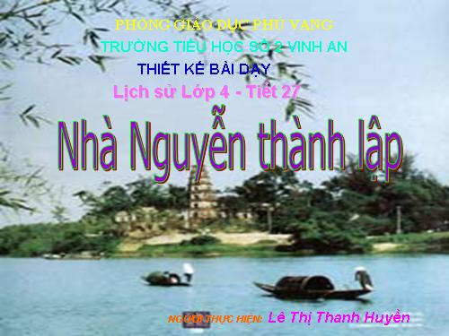 Bài 27. Nhà Nguyễn thành lập