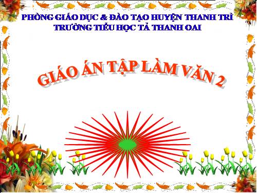 Tuần 10. Kể về người thân