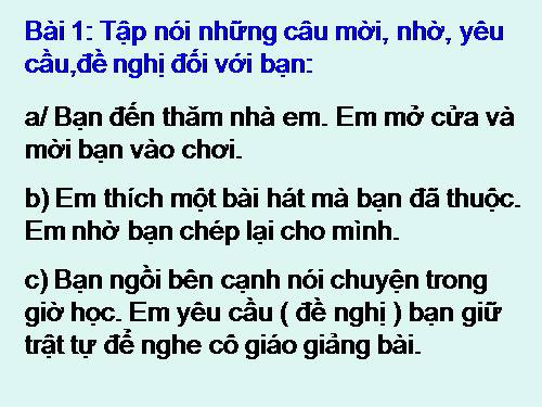 Tuần 8. Mời, nhờ, yêu cầu, đề nghị. Kể ngắn theo câu hỏi