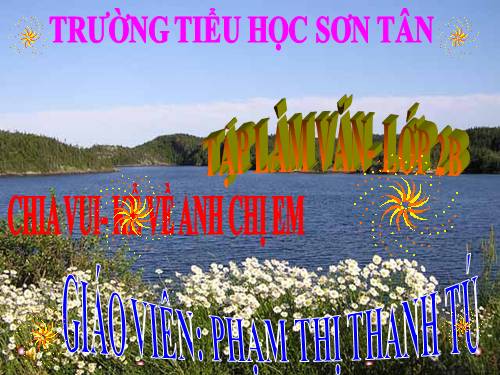 Tuần 15. Chia vui. Kể về anh chị em