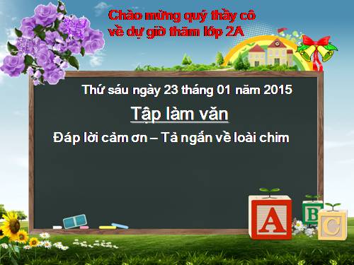 Tuần 21. Đáp lời cảm ơn. Tả ngắn về loài chim