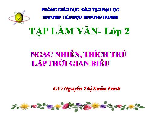 Tuần 17. Ngạc nhiên, thích thú. Lập thời gian biểu