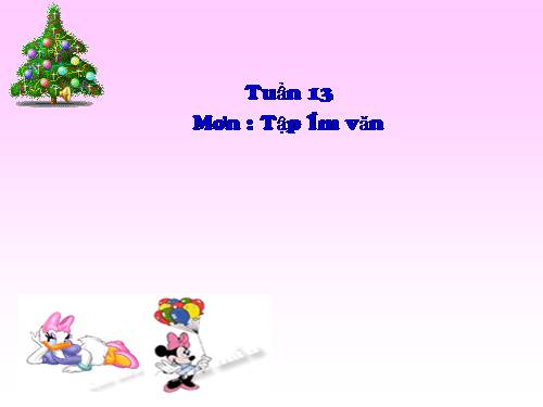 Tuần 13. Kể về gia đình