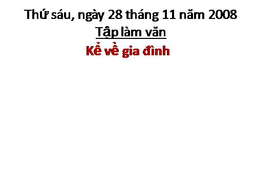 Tuần 13. Kể về gia đình