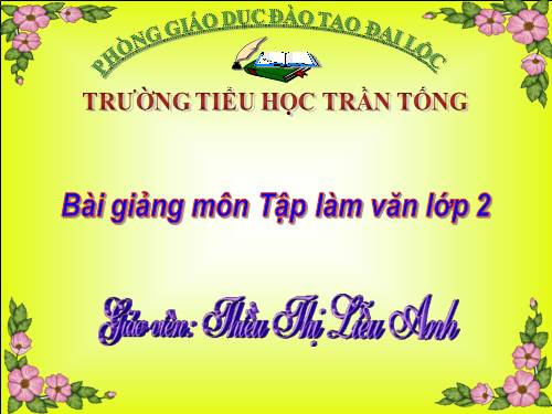 Tuần 31. Đáp lời khen ngợi. Tả ngắn về Bác Hồ