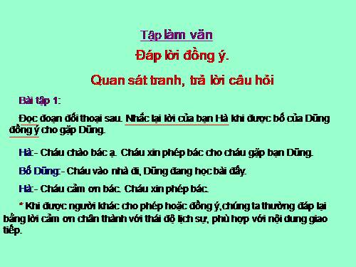 Tuần 25. Đáp lời đồng ý. Quan sát tranh, trả lời câu hỏi