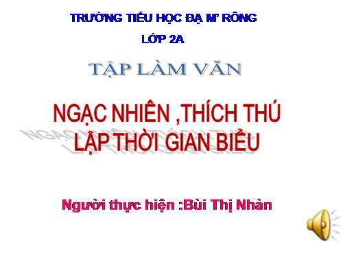 Tuần 17. Ngạc nhiên, thích thú. Lập thời gian biểu