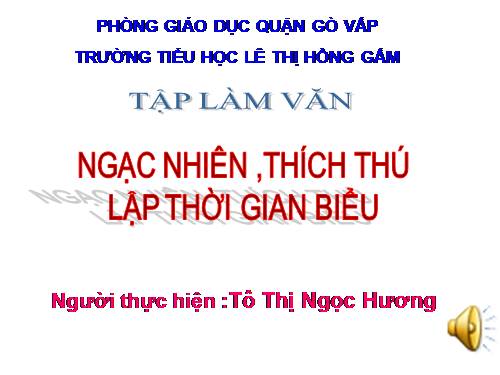 Tuần 17. Ngạc nhiên, thích thú. Lập thời gian biểu