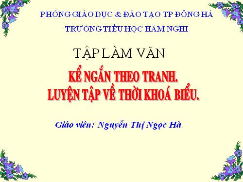 Tuần 7. Kể ngắn theo tranh. Luyện tập về thời khoá biểu