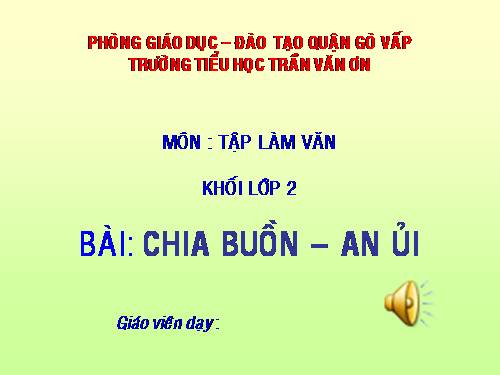 Tuần 11. Chia buồn, an ủi