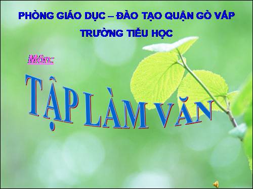 Tuần 28. Đáp lời chia vui. Tả ngắn về cây cối