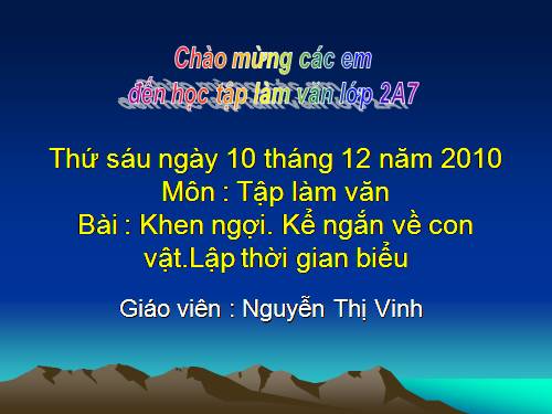 Tuần 16. Khen ngợi. Kể ngắn về con vật. Lập thời gian biểu