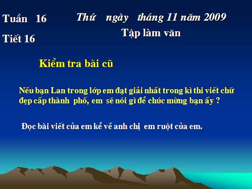 Tuần 16. Khen ngợi. Kể ngắn về con vật. Lập thời gian biểu