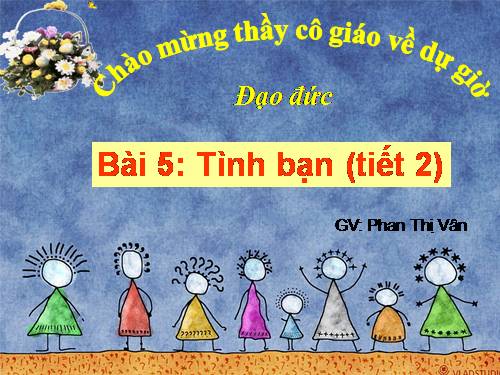 Bài 5. Tình bạn