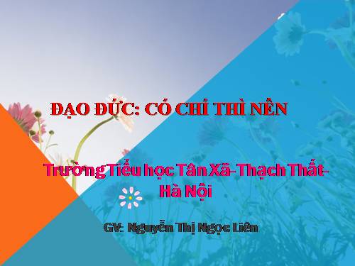 Bài 3. Có chí thì nên