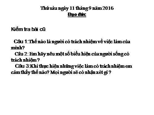 Bài 2. Có trách nhiệm về việc làm của mình